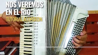 NOS VEREMOS EN EL RIO | Himno 66 | Tutorial acordeon | Alabanza para bautismo en el agua