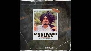 MAA HUNDI AE MAA - KULDEEP MANAK x SARAB @heresarab