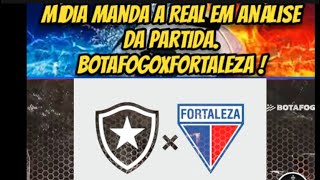 MÍDIA DO EIXO MANDA A REAL EM ANÁLISE DA PARTIDA BOTAFOGO x FORTALEZA.