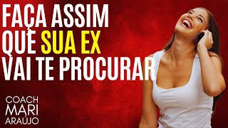 Sua Reconquista vai acontecer quando você começar a agir desse jeito com sua EX