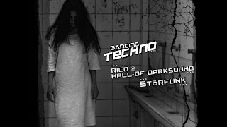 Banging Techno sets 140 - rico @ Hall-of-Darksound // StörFunk