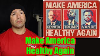 Donald Trump as President will Make America Healthy Again!?