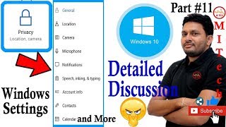 Windows 10 settings :PrivacySetting🖥🖱💡Location,Camera,Mic,Contact,Radio,Bkgnd Apps|Part 11 Detailed