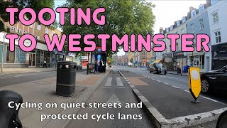 The best way to cycle from Tooting to Westminster