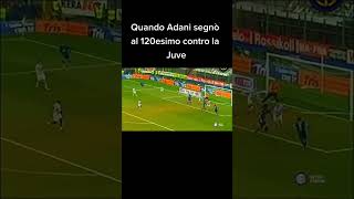 quando Adami segno contro la Juve #adani #juve #futbol