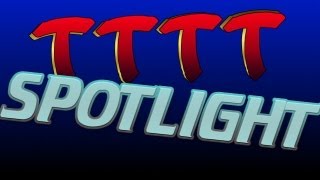 TTTT Spotlights for the community