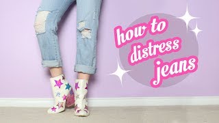 How to Customize and Distress Denim Jeans (EASY!)