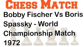 Bobby Fischer Vs Boris Spassky  | World Championship Match 1972 #chess #chessgame