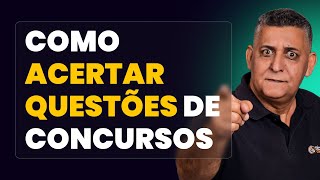 COMO ACERTAR QUESTÕES DE CONCURSOS I Concursos Públicos