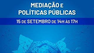 Mediação e Políticas Públicas