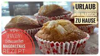 🇪🇸 Magdalenas selber backen - Dein Grundrezept für spanische Muffins 🇪🇸