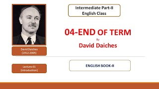 Class 12,chapter.04."End Of Term"by David Daiches. Introduction of the article is done by mentee 0