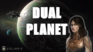 Stellaris Build - Dual Planet