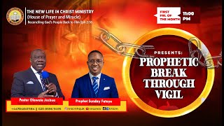 PROPHETIC BREAKTHROUGH VIGIL : FRI. 1ST MARCH 2024