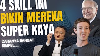 TERNYATA, 4 SKILL INI YANG BIKIN MILYARDER CEPAT KAYA !