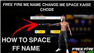 How To Give Space in Free Fire Name in 2024 😍 | Change Free Fire Name With Space 😱 #adgaming100k