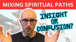 Individual Spirituality | Embracing Multiple Spiritual Paths