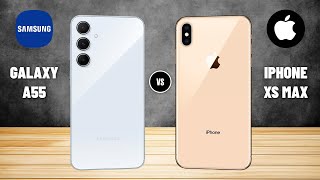 Samsung Galaxy A55 Vs iPhone Xs Max