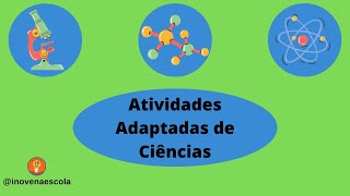 Atividades Adaptadas de Ciências