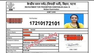 CSBC Bihar Police Constable Admit Card 2023–Out How To Download CSBC Bihar Police Constable Admit Ca