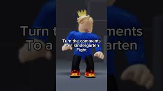 Turn the comments into a kindergarten fight #roblox #kindergarten #trend #shorts