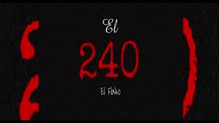 El 240-El Flako