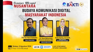 SEMINAR MERAJUT NUSANTARA - Budaya Komunikasi Digital Masyarakat Indonesia