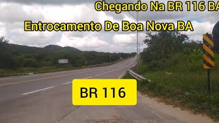 Chegando na BR 116 no Entrocamento De Boa Nova BA #caminhão #viagem #nordeste