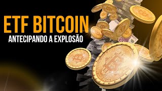 O CICLO DE ALTA DO MERCADO DE CRIPTOMOEDAS SERÁ ANTECIPADO POR CAUSA DOS ETFS DE BITCOIN?