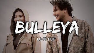 Bulleya | Slow & Reverb | Asim Azhar | Shae Gill | Vibie | Music Suno