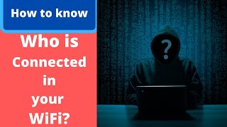 Who is connected in your WiFi? How to know? - FING DESKTOP