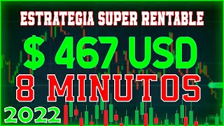 QUOTEX 2022 / $467 Dolares EN 8 MINUTOS  💸💰 / ESTRATEGIA RENTABLE  QUOTEX 2022 ✅ #iqoption #quotex