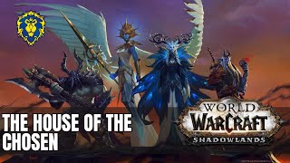 WoW Shadowlands | Alliance Quests - The House of the Chosen