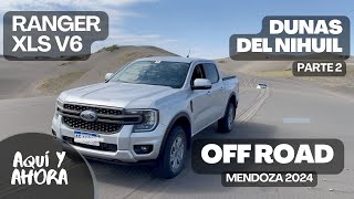 RANGER XLS V6 - OFF ROAD - DUNAS DEL NIHUIL - (PT2) Mendoza