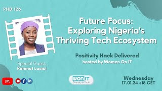 Future Focus: Exploring Nigeria's Thriving Tech Ecosystem