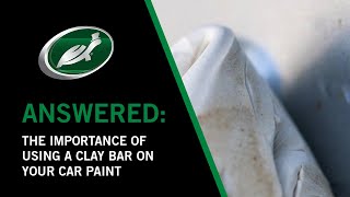 The Importance Of Using A Clay Bar On Your Car Paint