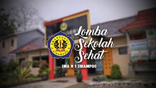 SEKOLAH SEHAT TINGKAT PROVINSI JAWA TENGAH - Lomba LSS - SMA N 1 Sirampog