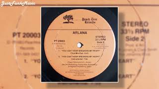 Arlana - You Can't Keep Breaking My Heart (1983 - Peach Tree Records)