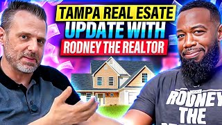 Rodney the Realtor Tampa real estate update