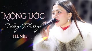 Hà Nhi Live Mộng Ước Tương Phùng at Dốc Mộng Mơ Khiến Cả Sân Khấu Vỡ Oà | Hà Nhi Live