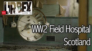 WW2 Field Hospital Urbex - July 2017 - 4K Slideshow