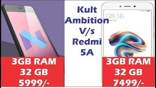 Xiaomi Redmi 5A Vs Kult Ambition