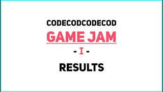 Game Jam #1 - RESULTS