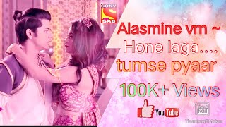 Alasmine vm on Hone laga tumse pyaar song | Siddharth Nigam | Avneet kaur