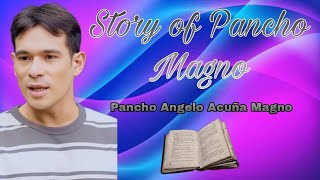 Story of Pancho Magno