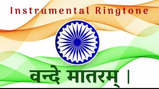 Vande Mataram... | Instrumental Ringtone