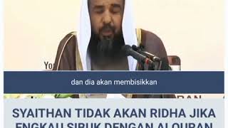 syaithan tidak akan suka (Sulaiman ar-Ruhaily)