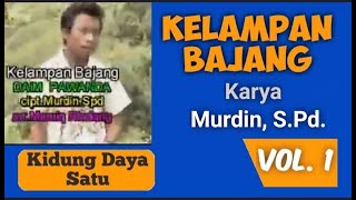 Kelampan Bajang Karya Murdin, S.Pd. Produksi Pantura FM (Dokumen 2007)