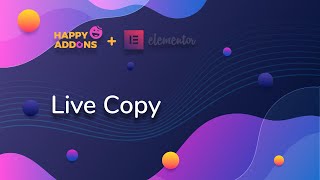 Live Copy | Happy Addons for Elementor