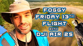 Foggy Friday 13th Flight With DJI Air 2S